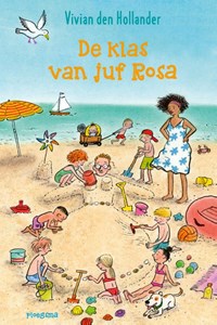 De klas van juf Rosa | Vivian den Hollander | 