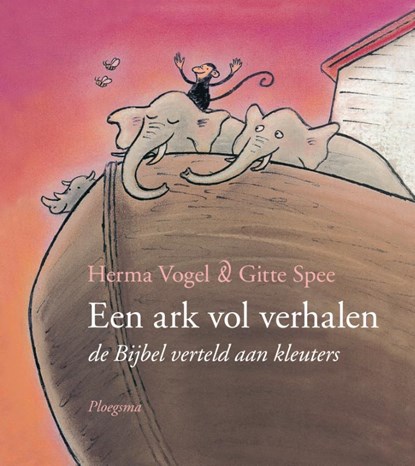 Een ark vol verhalen, Herma Vogel - Gebonden - 9789021682518