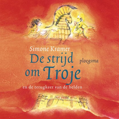De strijd om Troje, Simone Kramer - Luisterboek MP3 - 9789021682716