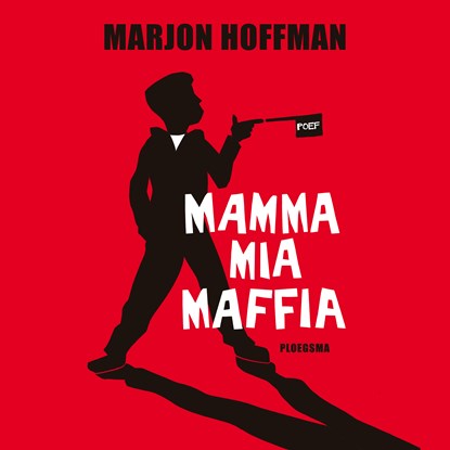 Mamma mia maffia, Marjon Hoffman - Luisterboek MP3 - 9789021682945