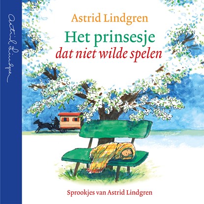 Het prinsesje dat niet wilde spelen, Astrid Lindgren - Luisterboek MP3 - 9789021683089