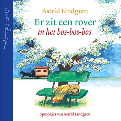 Er zit een rover in het bos-bos-bos, Astrid Lindgren - Luisterboek MP3 - 9789021683102
