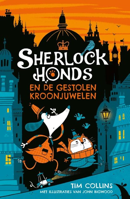 Sherlock Honds en de gestolen kroonjuwelen, Tim Collins - Gebonden - 9789021683805