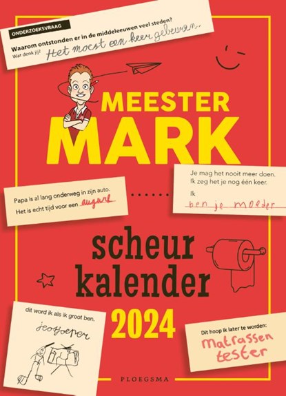 Meester Mark Scheurkalender 2024, Mark van der Werf - Paperback - 9789021684413