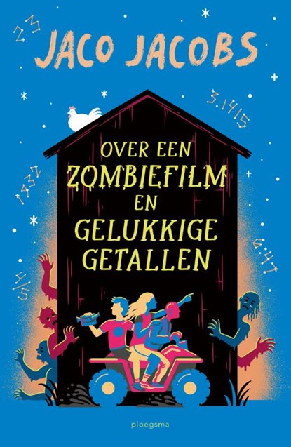 Over een zombiefilm en gelukkige getallen, Jaco Jacobs - Gebonden - 9789021684505