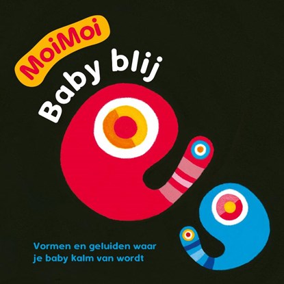 Baby blij - MoiMoi, Kazuo Hiraki - Gebonden - 9789021684550