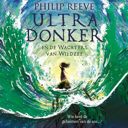Ultra Donker en de Wachters van Wildzee, Philip Reeve - Luisterboek MP3 - 9789021684710