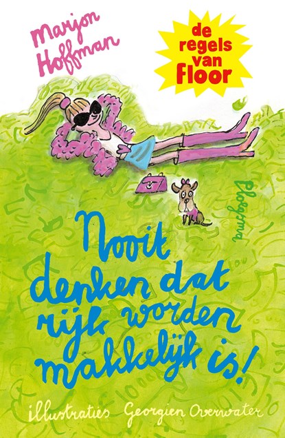 Nooit denken dat rijk worden makkelijk is!, Marjon Hoffman - Ebook - 9789021684741
