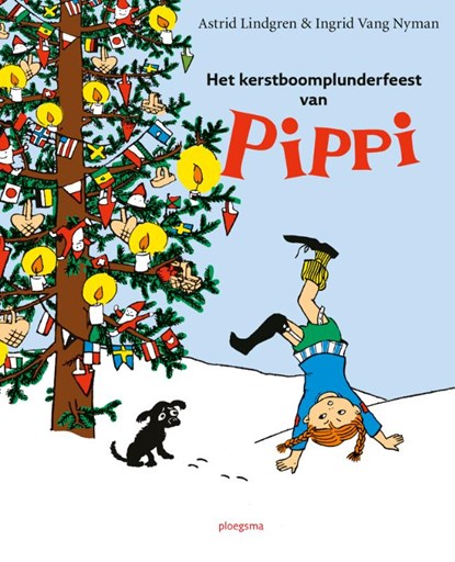 Het kerstboomplunderfeest van Pippi, Astrid Lindgren - Gebonden - 9789021684932