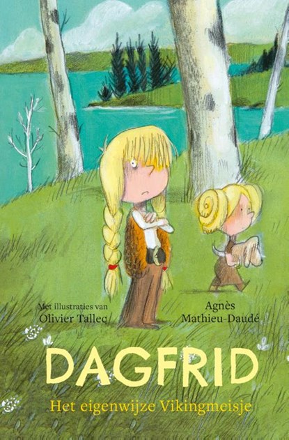 Dagfrid, Agnès Mathieu-Daudé - Gebonden - 9789021685328