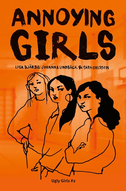 Annoying Girls, Lisa Bjärbo ; Johanna Lindbäck ; Sara Ohlsson - Ebook - 9789021685991