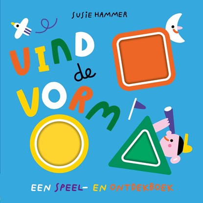 Vind de vorm, Susie Hammer - Gebonden - 9789021686240