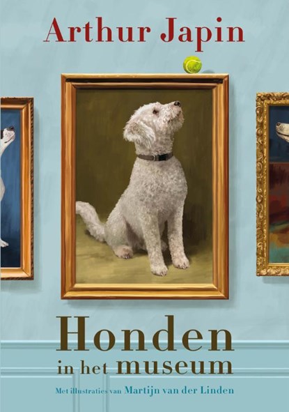 Honden in het museum, Arthur Japin - Gebonden - 9789021686448