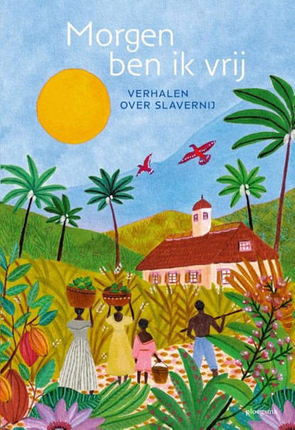 Morgen ben ik vrij, Diverse auteurs - Gebonden - 9789021686639