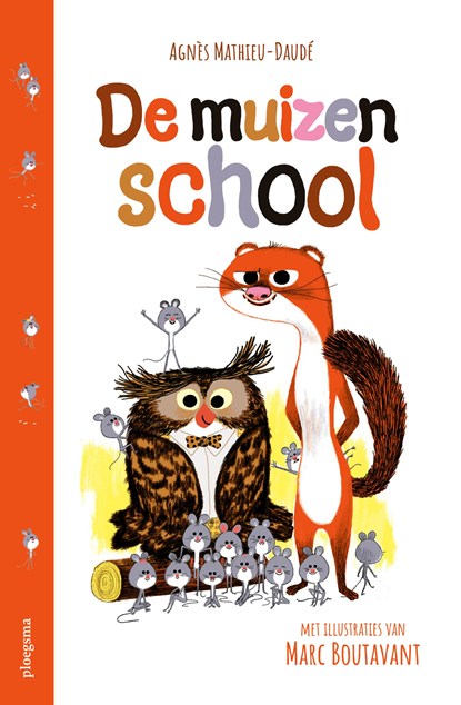 De muizenschool, Agnès Mathieu-Daudé - Ebook - 9789021686905