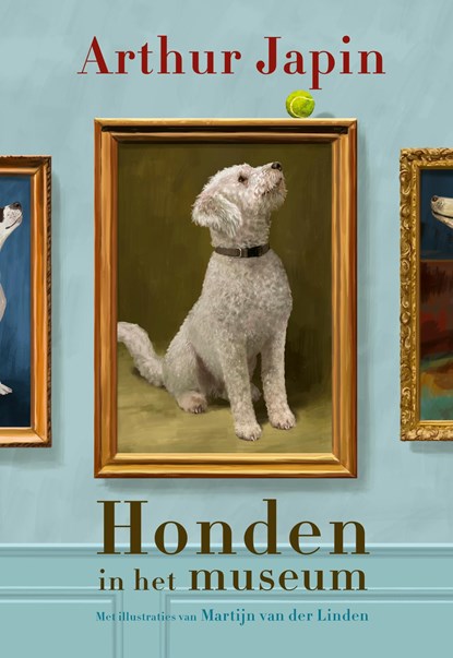 Honden in het museum, Arthur Japin - Ebook - 9789021686912
