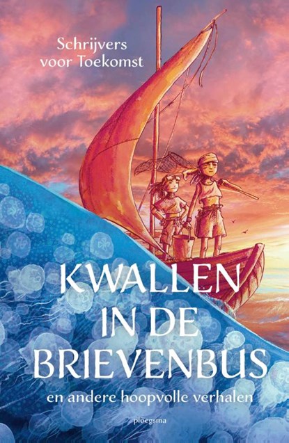 Kwallen in de brievenbus, Schrijvers voor Toekomst - Gebonden - 9789021687452