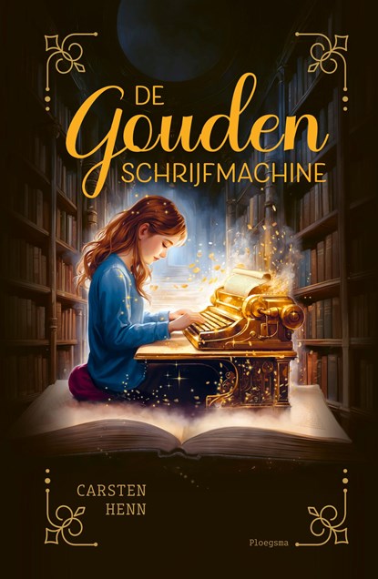 De gouden schrijfmachine, Carsten Henn - Ebook - 9789021687940