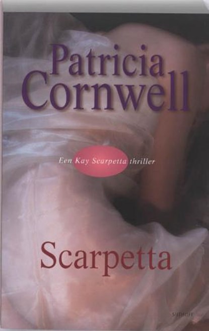Scarpetta, CORNWELL, Patricia - Paperback - 9789021801582