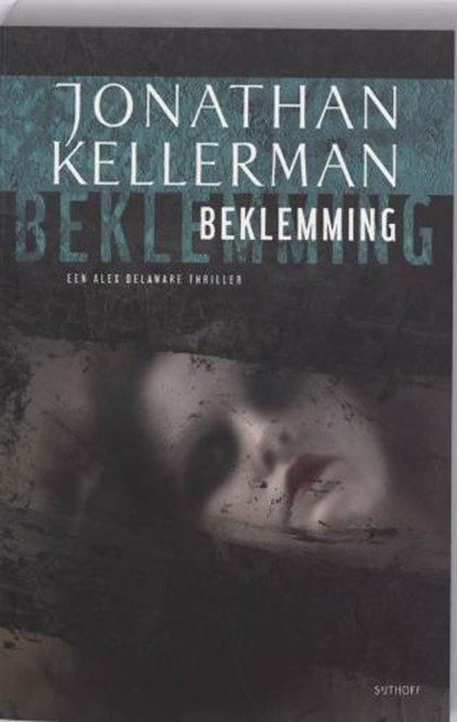 Beklemming, KELLERMAN, Jonathan - Paperback - 9789021801957