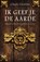 Ik geef je de aarde, LLORENS, C. - Paperback - 9789021801964