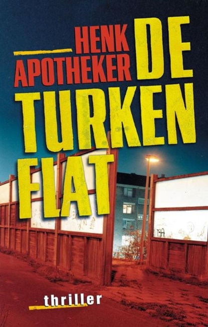 De Turkenflat, Henk Apotheker - Ebook - 9789021802152