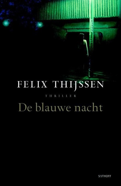 De blauwe nacht, Felix Thijssen - Ebook - 9789021802169