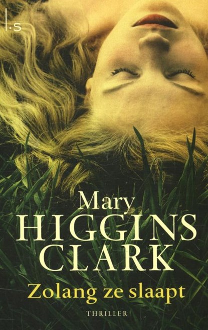 Zolang ze slaapt, Mary Higgins Clark - Paperback - 9789021802367