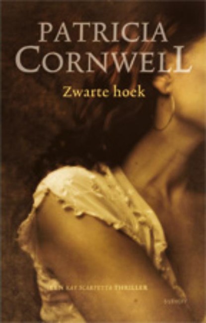 Zwarte hoek, CORNWELL, Patricia - Paperback - 9789021803975