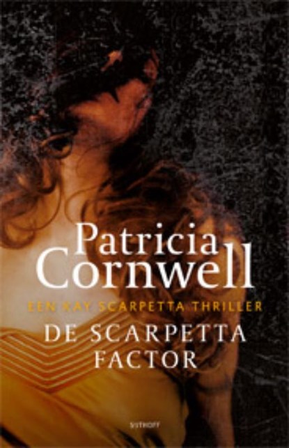 De Scarpetta Factor, Patricia Cornwell ; Patricia D. Cornwell - Paperback - 9789021805009