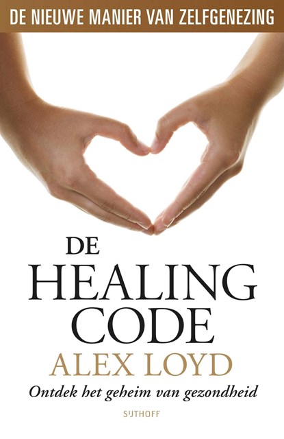 De Healing Code, Alexander Loyd - Ebook - 9789021805375