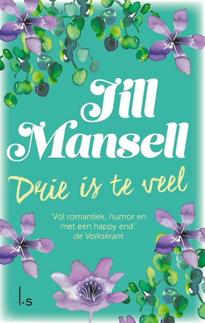 Drie is te veel, Jill Mansell - Ebook - 9789021805504