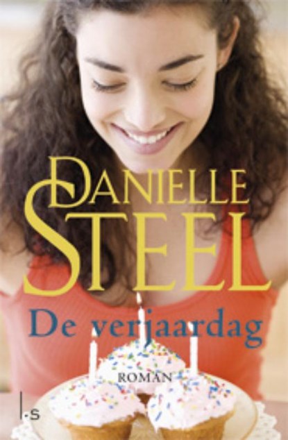 De verjaardag, Danielle Steel - Paperback - 9789021805757