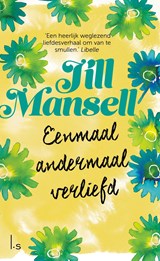 Eenmaal andermaal verliefd, Jill Mansell -  - 9789021806440