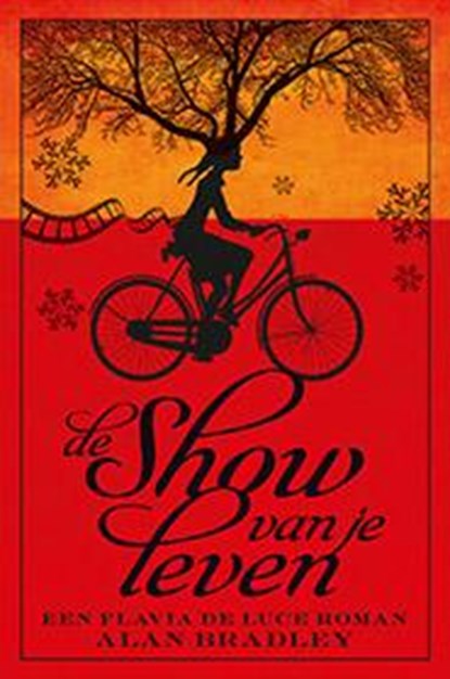 De show van je leven, Alan Bradley - Paperback - 9789021807355