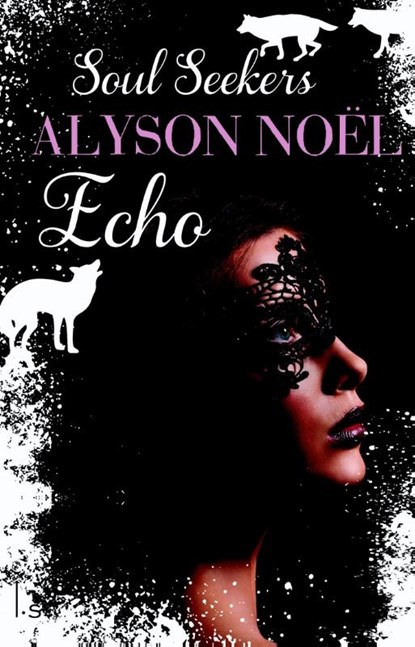 Soul Seekers 2 Echo, Alyson Noël - Paperback - 9789021807645