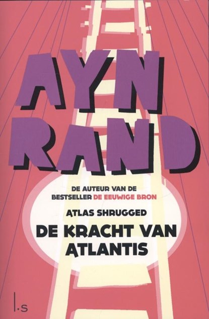 De kracht van Atlantis, Ayn Rand - Paperback - 9789021807768
