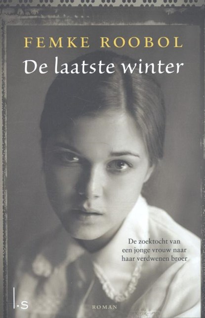 De laatste winter, Femke Roobol - Paperback - 9789021807805