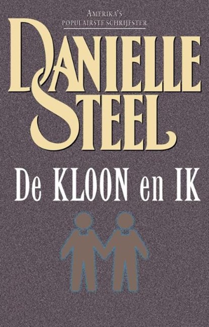 De kloon en ik, Danielle Steel - Ebook - 9789021807935