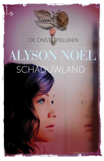 De Onsterfelijken 3 - Schaduwland, Alyson Noel - Paperback - 9789021808475
