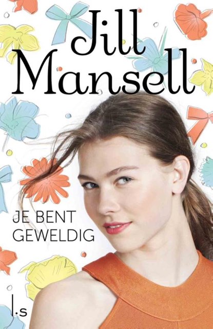 Je bent geweldig, Jill Mansell - Paperback - 9789021808789