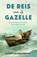 De reis van de Gazelle, Gerrit Barendrecht - Paperback - 9789021809663