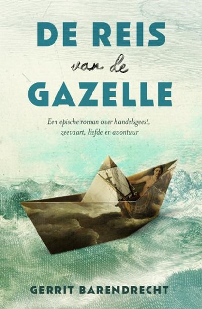 De reis van de Gazelle, Gerrit Barendrecht - Paperback - 9789021809663