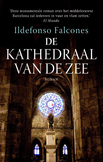 De kathedraal van de zee, Ildefonso Falcones - Paperback - 9789021810300