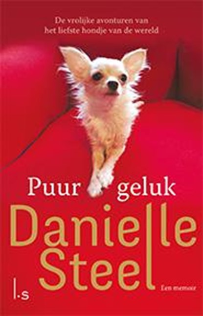 Puur geluk, Danielle Steel - Paperback - 9789021810560