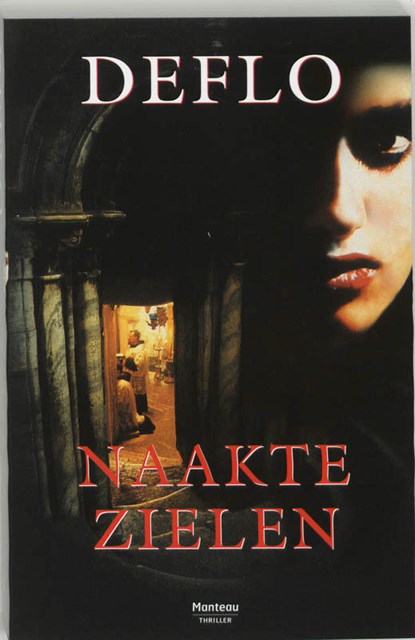 Naakte zielen, Luc Deflo - Paperback - 9789022315101