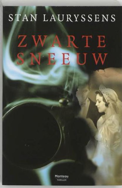 Zwarte sneeuw, LAURYSSENS, S. - Paperback - 9789022317464