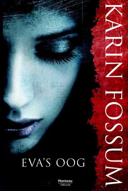Eva's oog, Karin Fossum - Paperback - 9789022320648