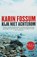 Kijk niet achterom, Karin Fossum - Paperback - 9789022320662