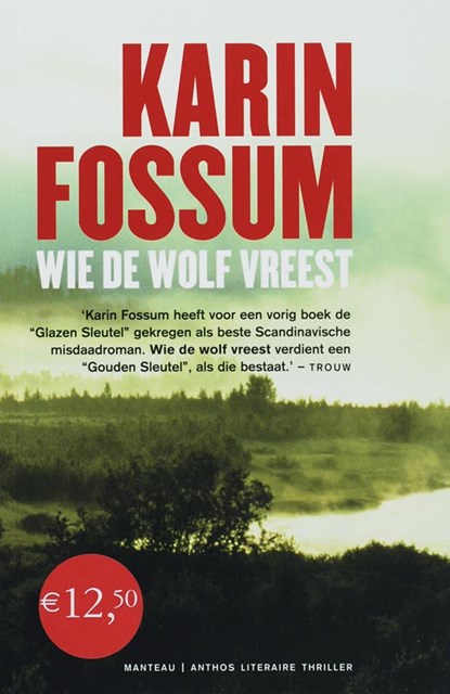 Wie de wolf vreest, FOSSUM, K. - Paperback - 9789022320679